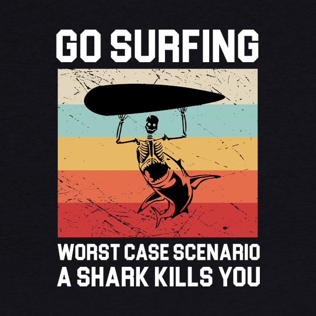 Go surfing worst case scenario a shark kills you by outdoorlover